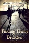 Book cover for Finding Henry Brubaker