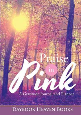 Book cover for Praise in Pink