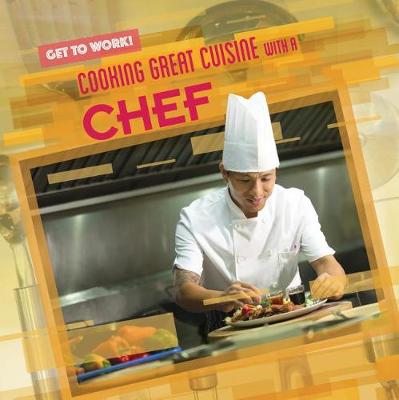 Book cover for Cooking Great Cuisine with a Chef