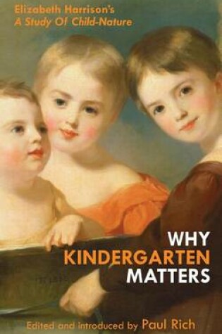 Cover of Why Kindergarten Matters