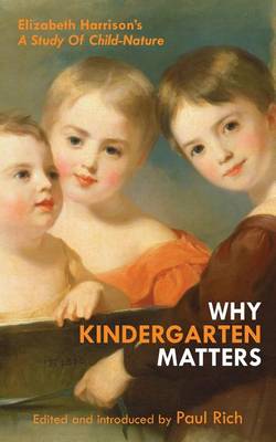 Book cover for Why Kindergarten Matters