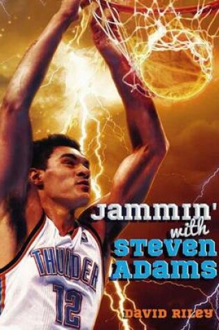Cover of Jammin' with Steven Adams