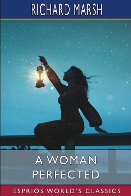 Book cover for A Woman Perfected (Esprios Classics)