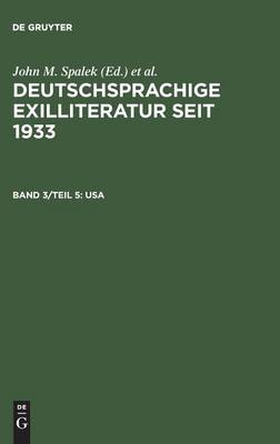 Cover of Deutschsprachige Exilliteratur seit 1933, Band 3/Teil 5, USA