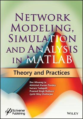 Book cover for Network Modeling, Simulation and Analysis in MATLAB