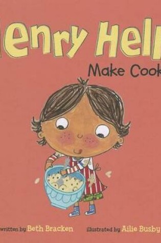 Cover of Henry Helps Make Cookies