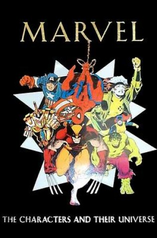 Cover of "Marvel": the Characters and Their Universe