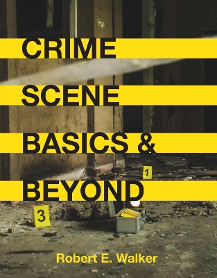 Book cover for Crime Scene Basics and Beyond