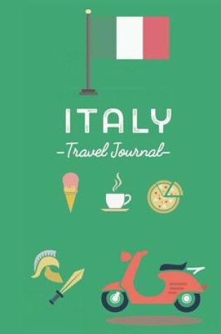 Cover of Italy travel journal. Diary. Gift for Traveler. Wanderlust. Notebook for trips.