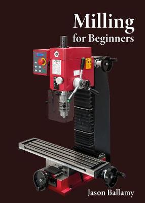 Cover of Milling for Beginners