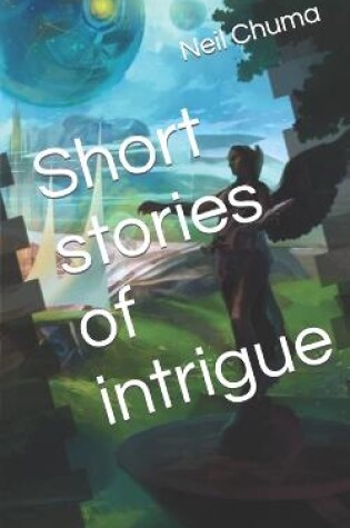 Cover of Short stories of intrigue