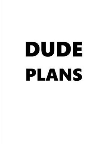 Cover of 2020 Daily Planner For Men Dude Plans Black Font White Design 388 Pages