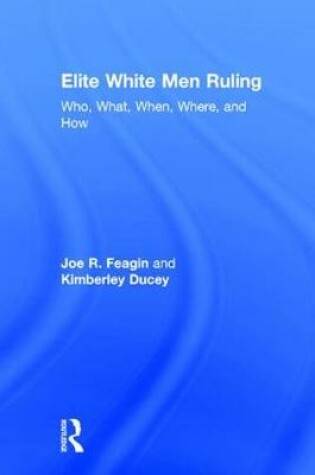 Cover of Elite White Men Ruling