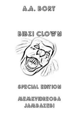 Book cover for Bibzi Clown Memkvidreoba Jambazebi Special Edition