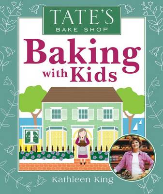 Book cover for Tate's Bake Shop Baking with Kids