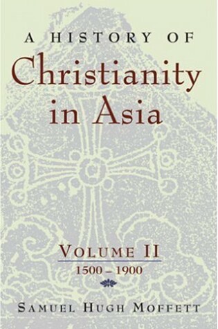 Cover of Hist of Christianity in Asia Vol 2