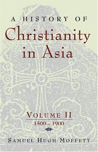 Book cover for Hist of Christianity in Asia Vol 2