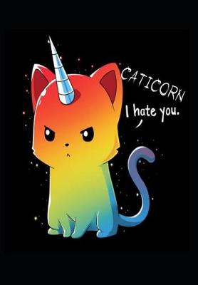 Book cover for Caticorn I Hate You