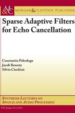 Cover of Sparse Adaptive Filters for Echo Cancellation