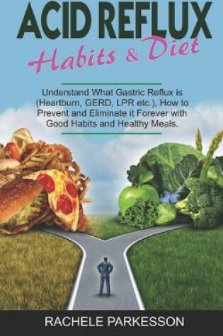 Cover of Acid Reflux Habits E Diet