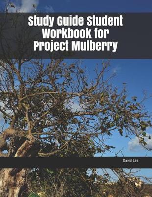 Book cover for Study Guide Student Workbook for Project Mulberry