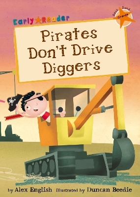 Cover of Pirates Don't Drive Diggers