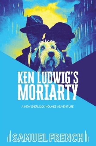 Cover of Ken Ludwig's Moriarty