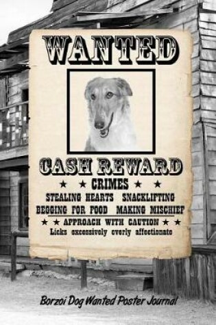 Cover of Borzoi Dog Wanted Poster Journal