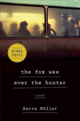 Book cover for The Fox Was Ever the Hunter