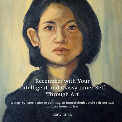 Book cover for Reconnect with Your Intelligent and Classy Inner Self Through Art