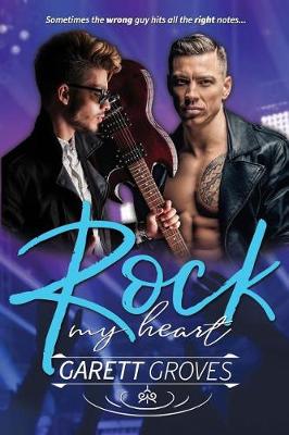 Book cover for Rock My Heart