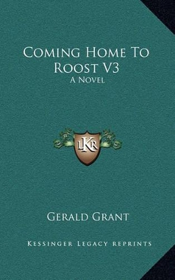 Book cover for Coming Home to Roost V3