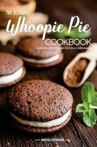 Cover of The Ultimate Whoopie Pie Cookbook