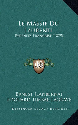 Book cover for Le Massif Du Laurenti