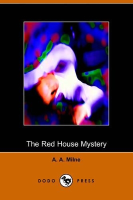 Book cover for The Red House Mystery (Dodo Press)