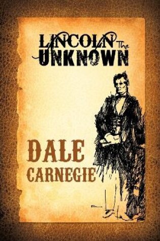 Cover of Lincoln the Unknown