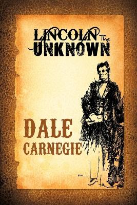 Book cover for Lincoln the Unknown