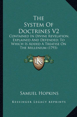 Cover of The System of Doctrines V2 the System of Doctrines V2