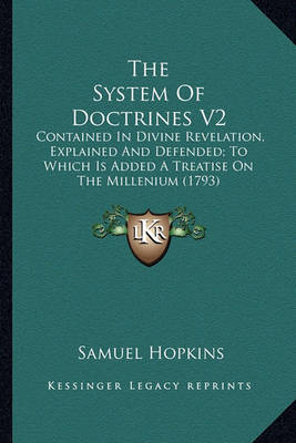 Book cover for The System of Doctrines V2 the System of Doctrines V2