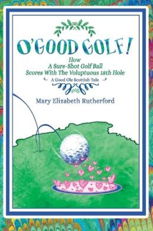 Cover of O'Good Golf!