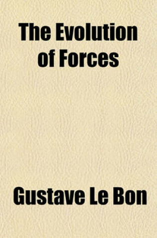 Cover of The Evolution of Forces