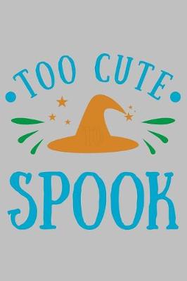 Book cover for Too Cute Spook