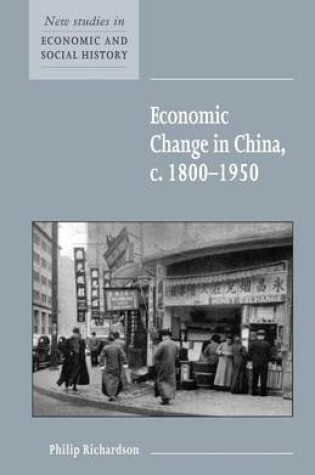 Cover of Economic Change in China, c.1800–1950