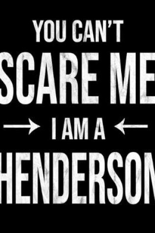 Cover of You Can't Scare Me I'm A Henderson