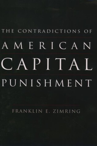 Cover of The Contradictions of American Capital Punishment