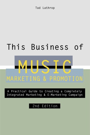 Book cover for This Business of Music Marketing and Promotion