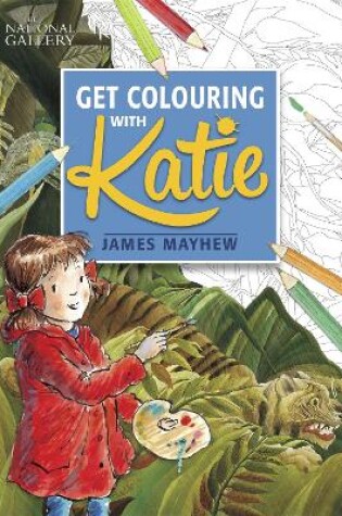 Cover of The National Gallery Get Colouring with Katie