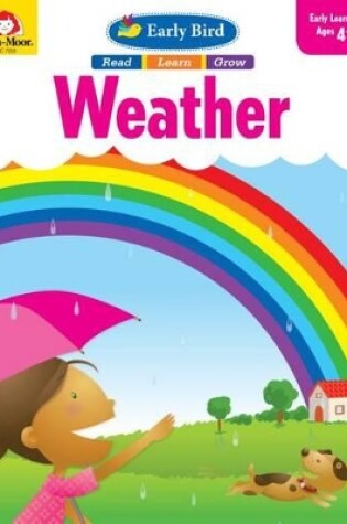 Cover of Early Bird: Weather, Age 4 - 5 Workbook