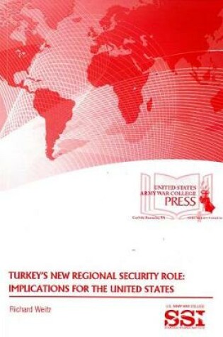 Cover of Turkey's New Regional Security Role: Implications for the United States