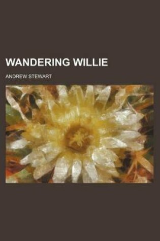 Cover of Wandering Willie